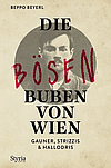 Titelbild Titelbild von Die bösen Buben von Wien