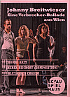 Programmheft Johnny Breitwieser im Schauspielhaus Wien Programmheft Johnny Breitwieser im Schauspielhaus Wien